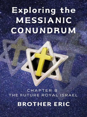 cover image of Exploring the Messianic Conundrum